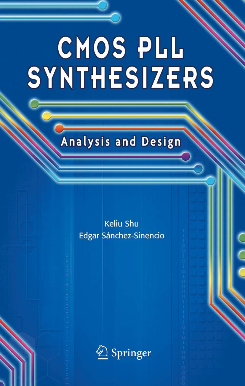 CMOS Pll Synthesizers: Analysis and Design Computer Science