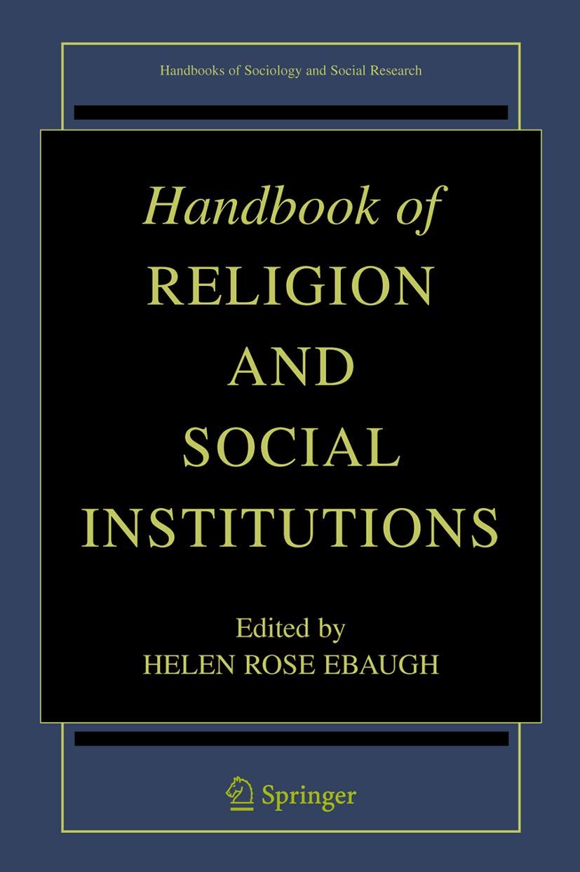 Handbook of Religion and Social Institutions (Handbooks of Sociology and Social Research) Law