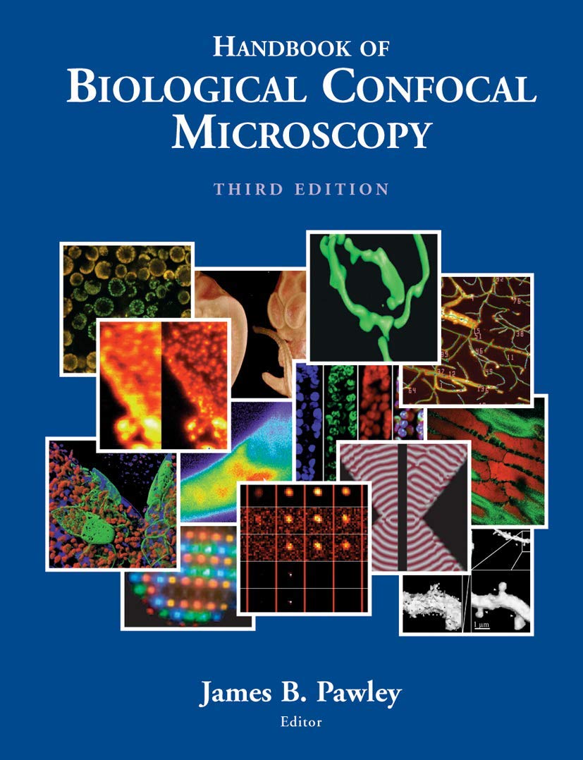 Handbook of Biological Confocal Microscopy Business & Technology