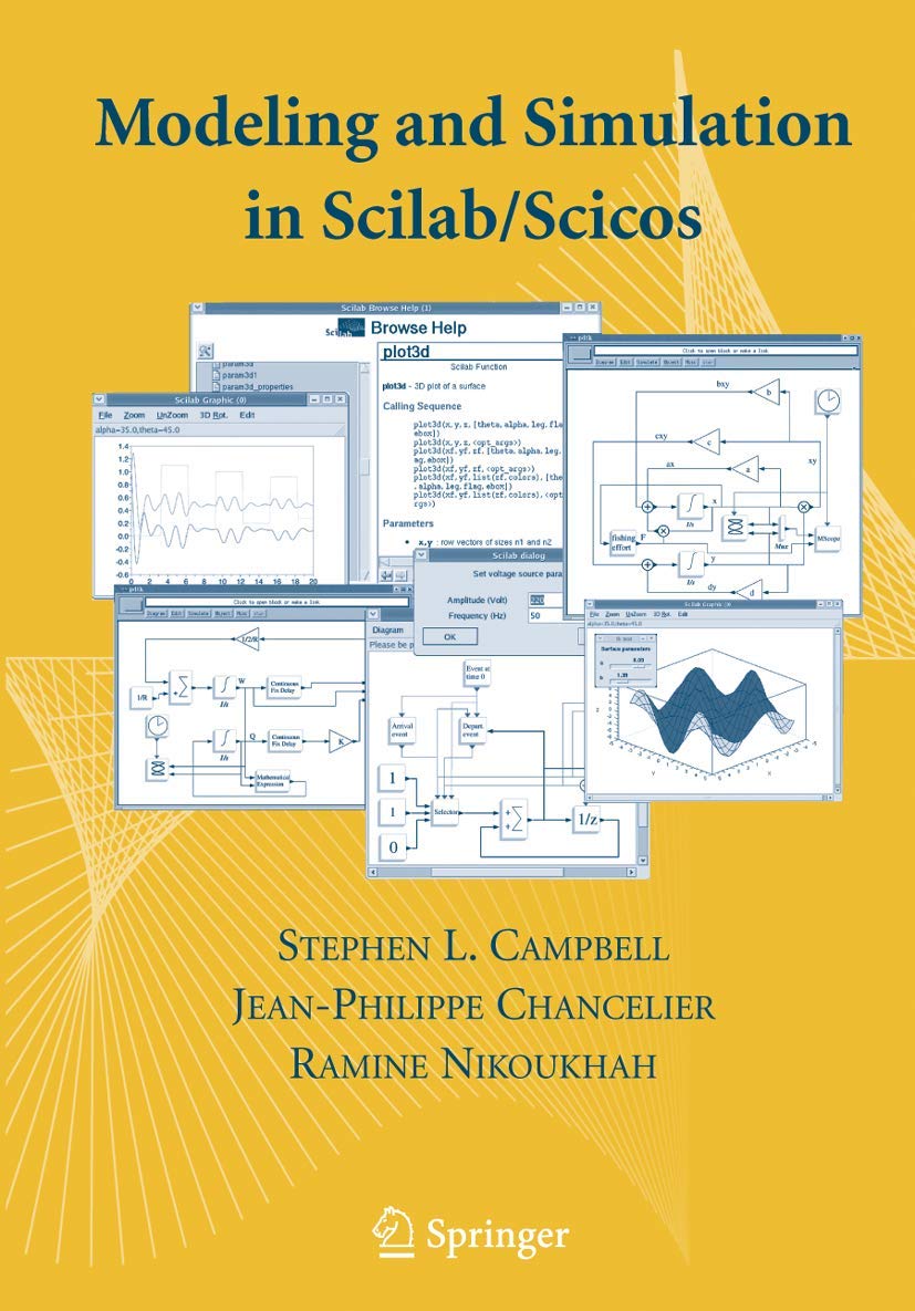 Modeling and Simulation in Scilab/Scicos with ScicosLab 4.4 Business, Finance & Career