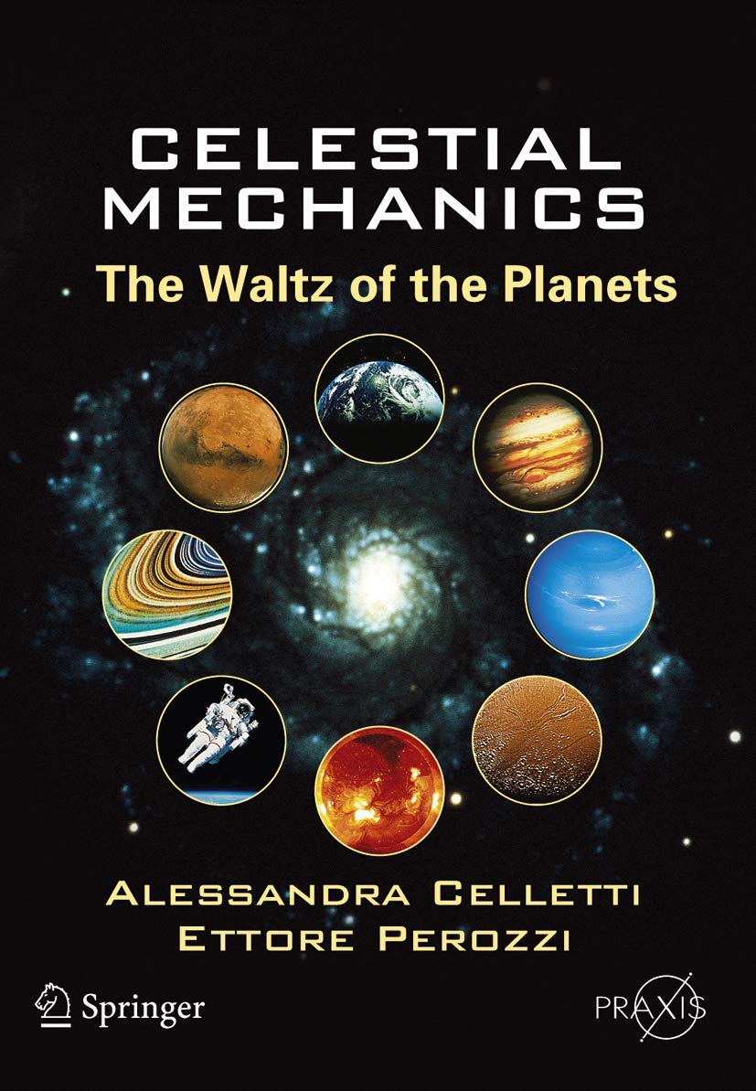 Celestial Mechanics: The Waltz of the Planets book