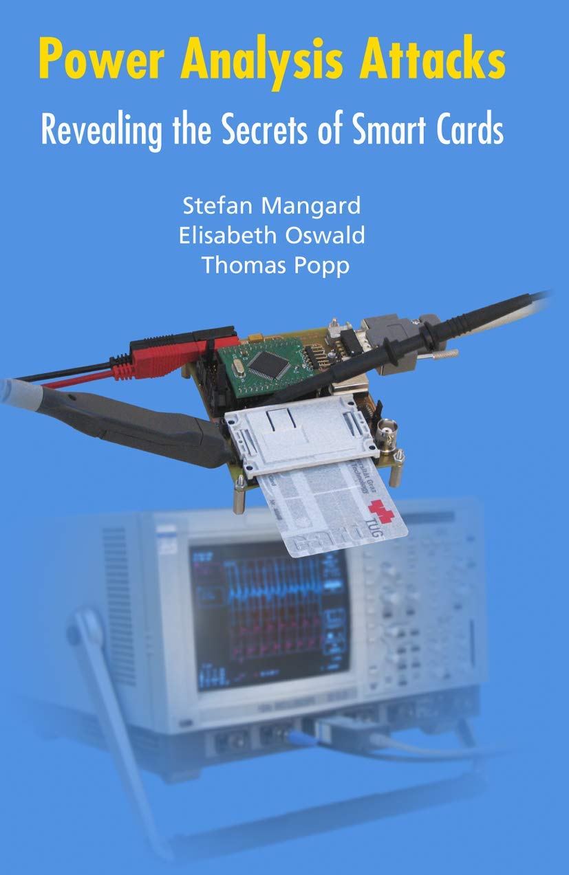 Power Analysis Attacks: Revealing the Secrets of Smart Cards Computer Science