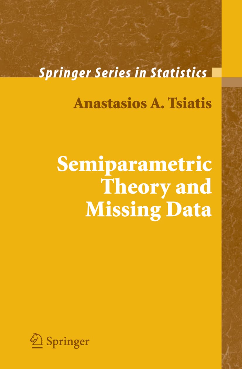 Semiparametric Theory and Missing Data Mathematics