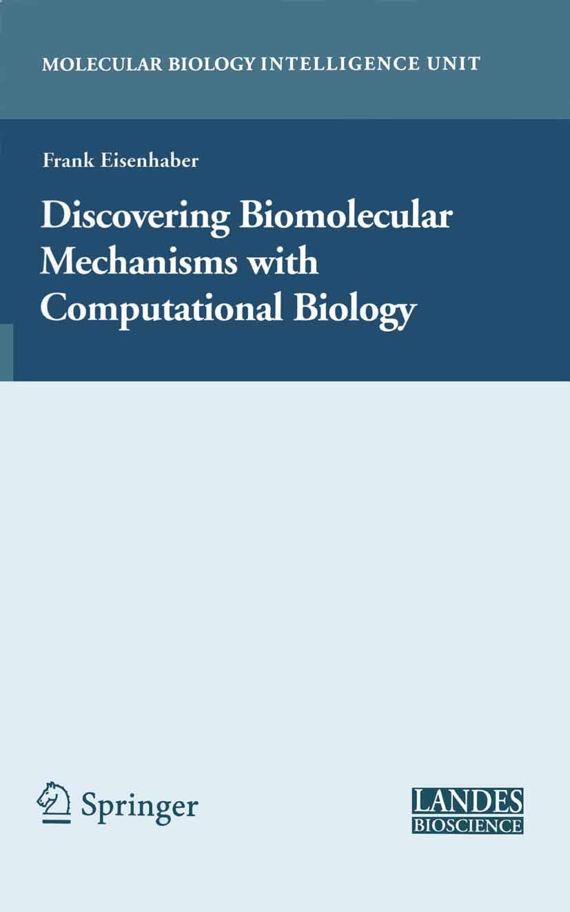 Discovering Biomolecular Mechanisms with  Computational Biology Medicine