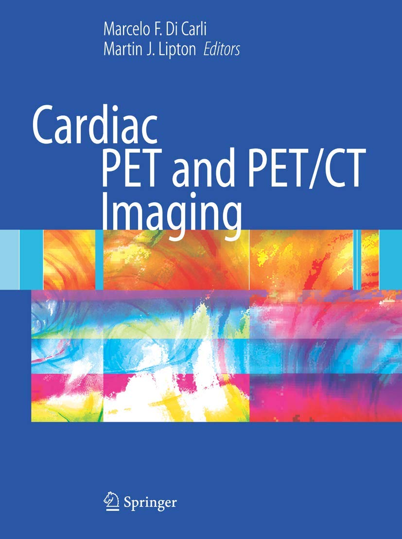 Cardiac PET and PET/CT Imaging book