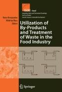 Utilization of By-Products and Treatment of Waste in the Food Industry Business, Finance & Career