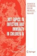 Hot Topics in Infection and Immunity in Children IV Books