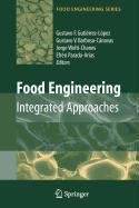 Food Engineering: Integrated Approaches Books