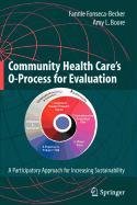Community Health Care's O-Process for Evaluation Books