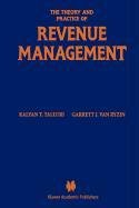 The Theory and Practice of Revenue Management Business, Finance & Career