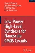 Low-Power High-Level Synthesis for Nanoscale CMOS Circuits Books