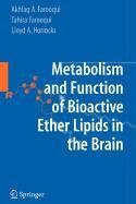 Metabolism and Functions of Bioactive Ether Lipids in the Brain Medicine