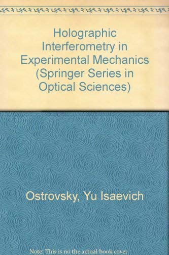 Holographic Interferometry in Experimental Mechanics (Studies in International Economics and Institutions, Band 60) Business & Technology