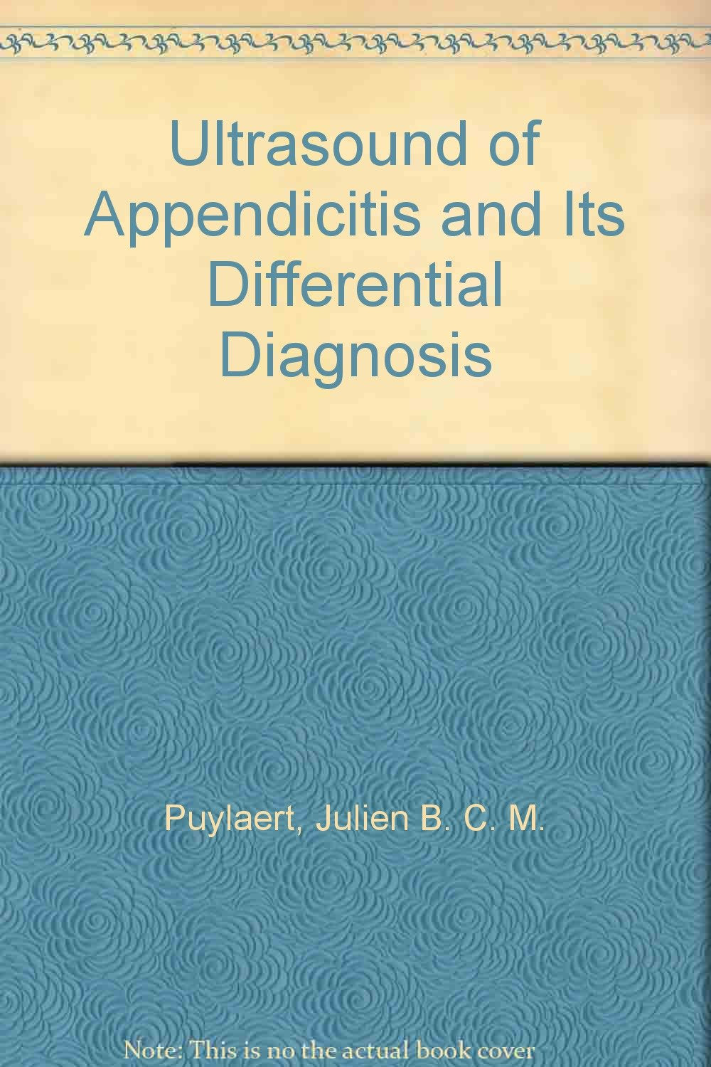 Ultrasound of Appendicitis and Its Differential Diagnosis Medicine