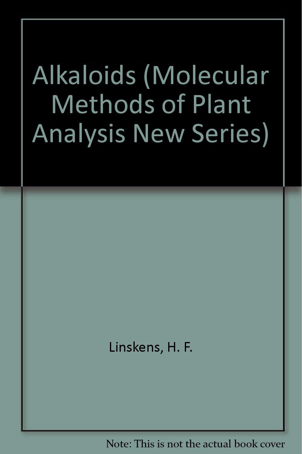 Product Image: Alkaloids (MODERN METHODS OF PLANT ANALYSIS NEW SERIES)