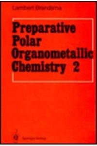 Product Image: Preparative Polar Organometallic Chemistry