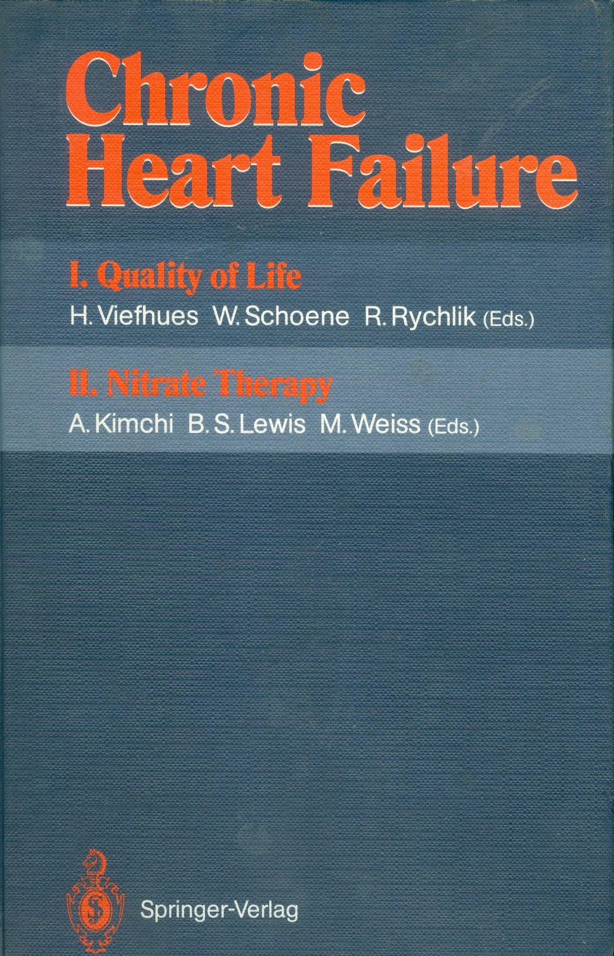 Chronic Heart Failure: I Quality of Life : II Nitrate Therapy Books