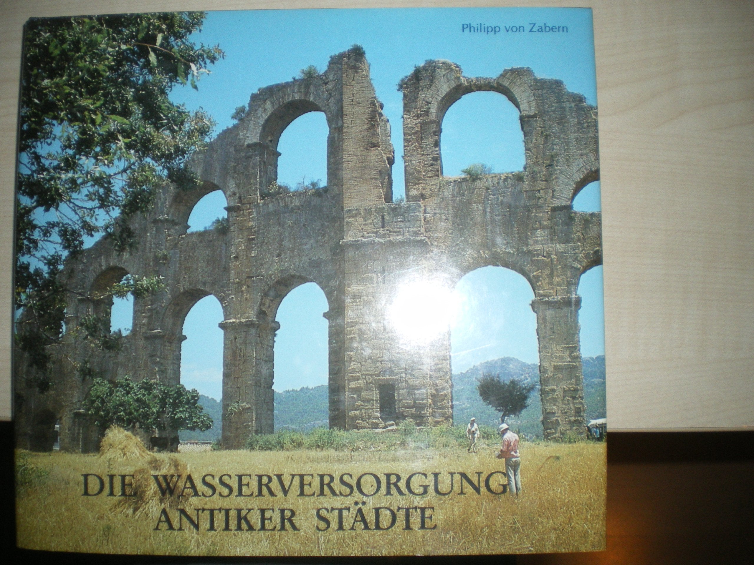 Geschichte der Wasserversorgung, Bd. 2, Die Wasserversorgung antiker Staedte Books