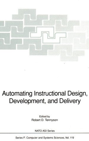 Automating Instructional Design, Development, and Delivery (NATO Asi Series: Series F: Computer & Systems Sciences) Learning & Reference