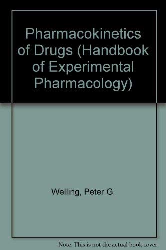 Pharmacokinetics of Drugs (Handbook of Experimental Pharmacology) Medicine