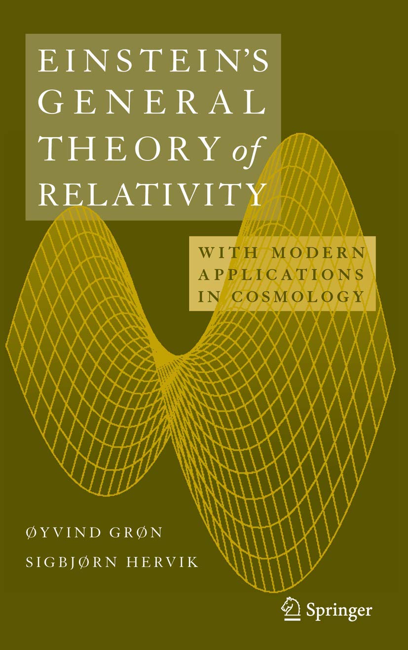 Einstein's General Theory of Relativity: With Modern Applications in Cosmology Mathematics