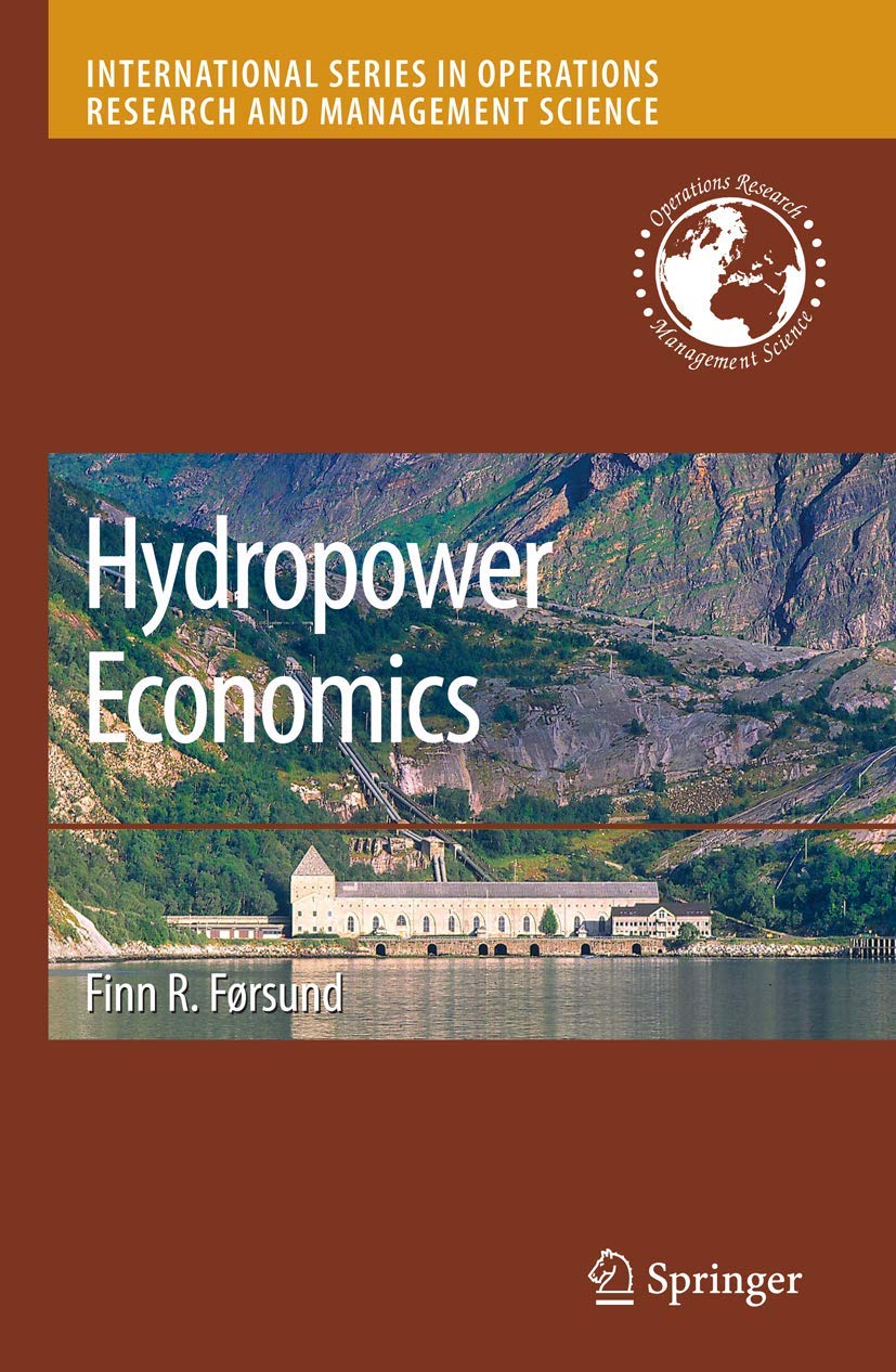Hydropower Economics (International Series in Operations Research & Management Science, 112) Law