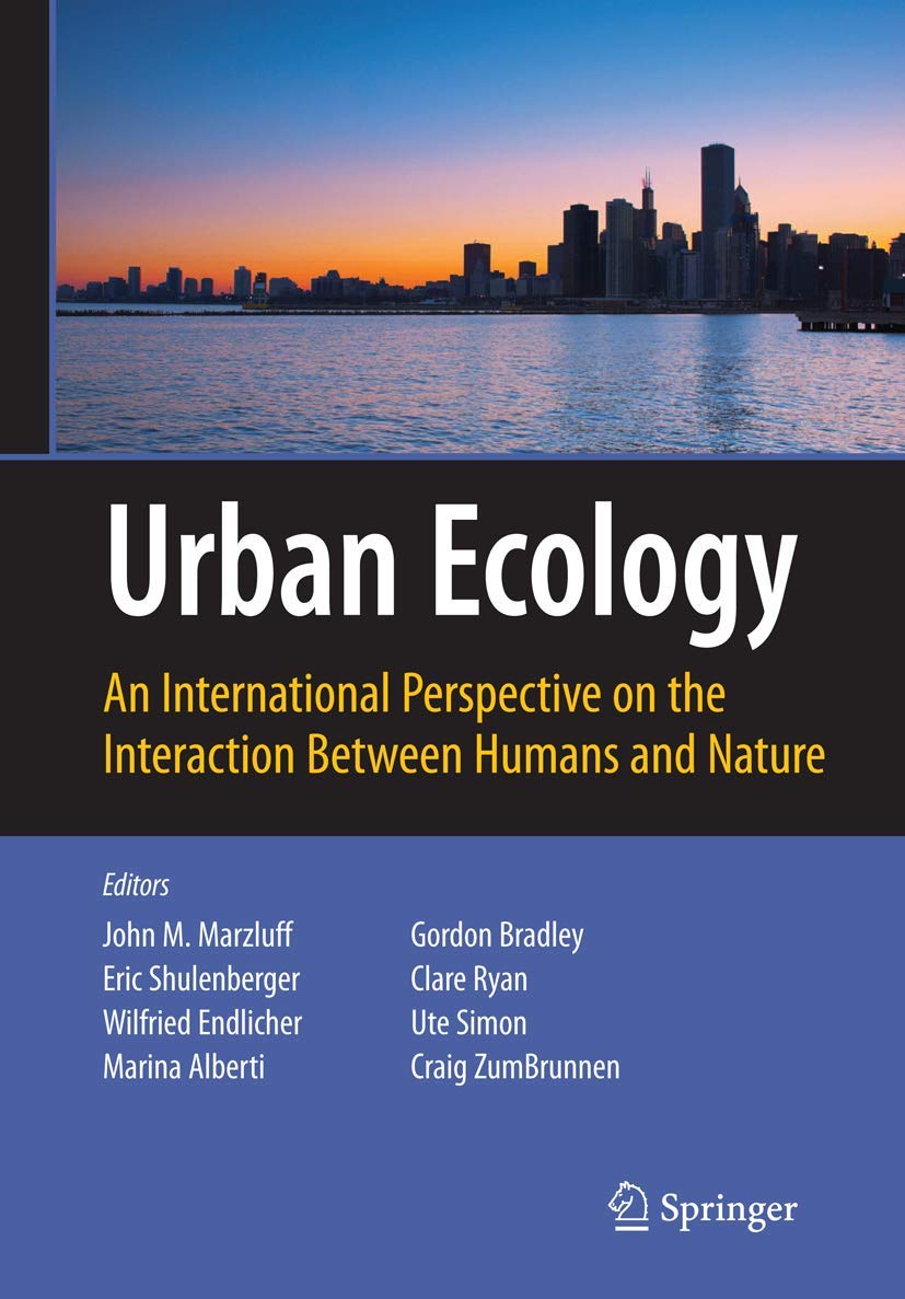 Urban Ecology: An International Perspective on the Interaction Between Humans and Nature book