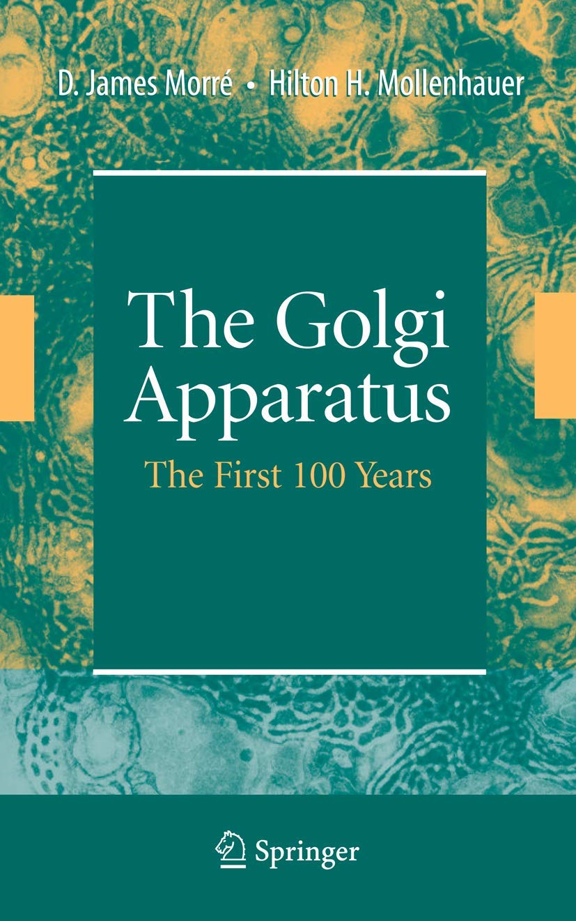 The Golgi Apparatus: The First 100 Years Medicine