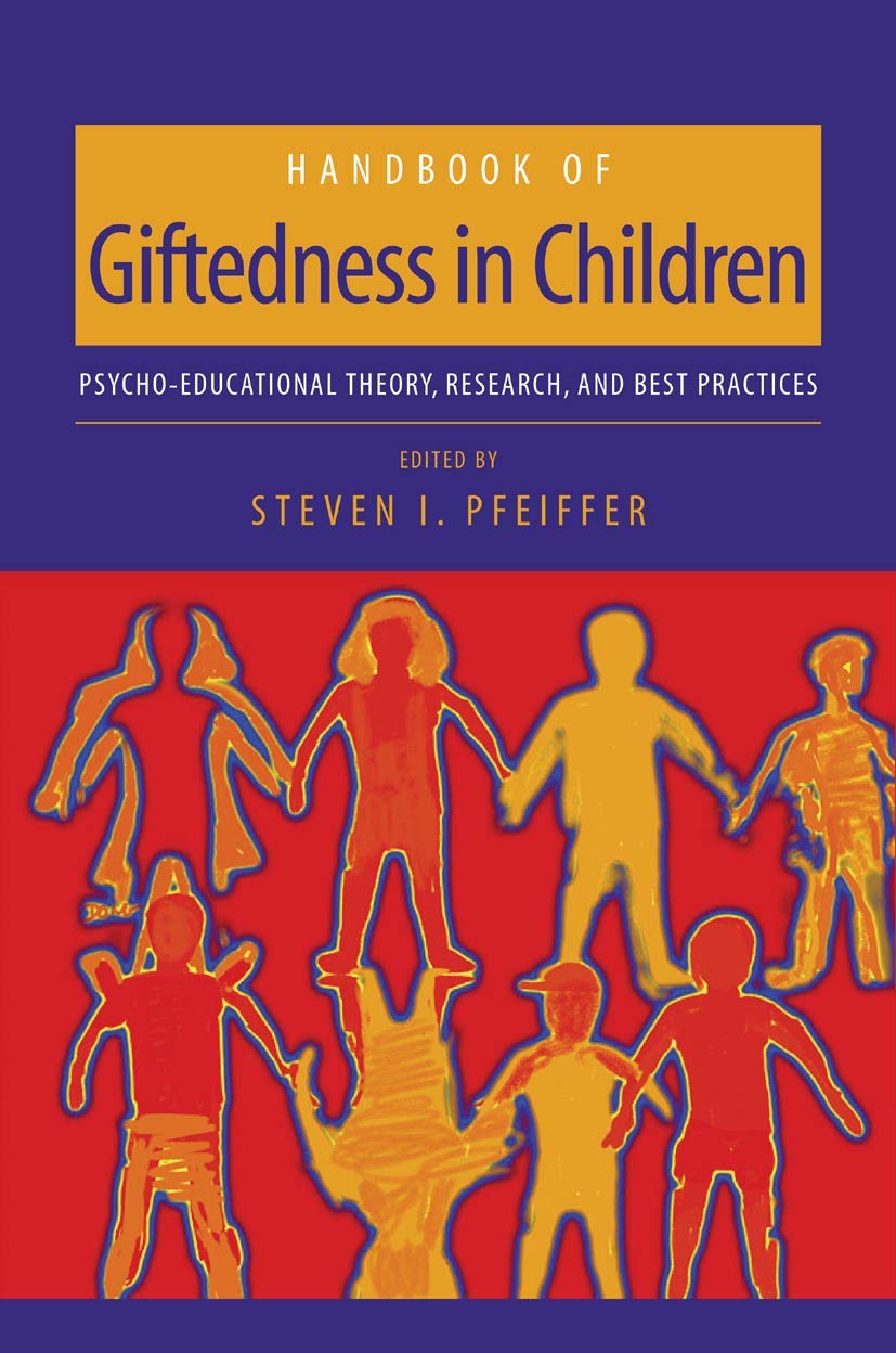 Handbook of Giftedness in Children: Psycho-Educational Theory, Research, and Best Practices book