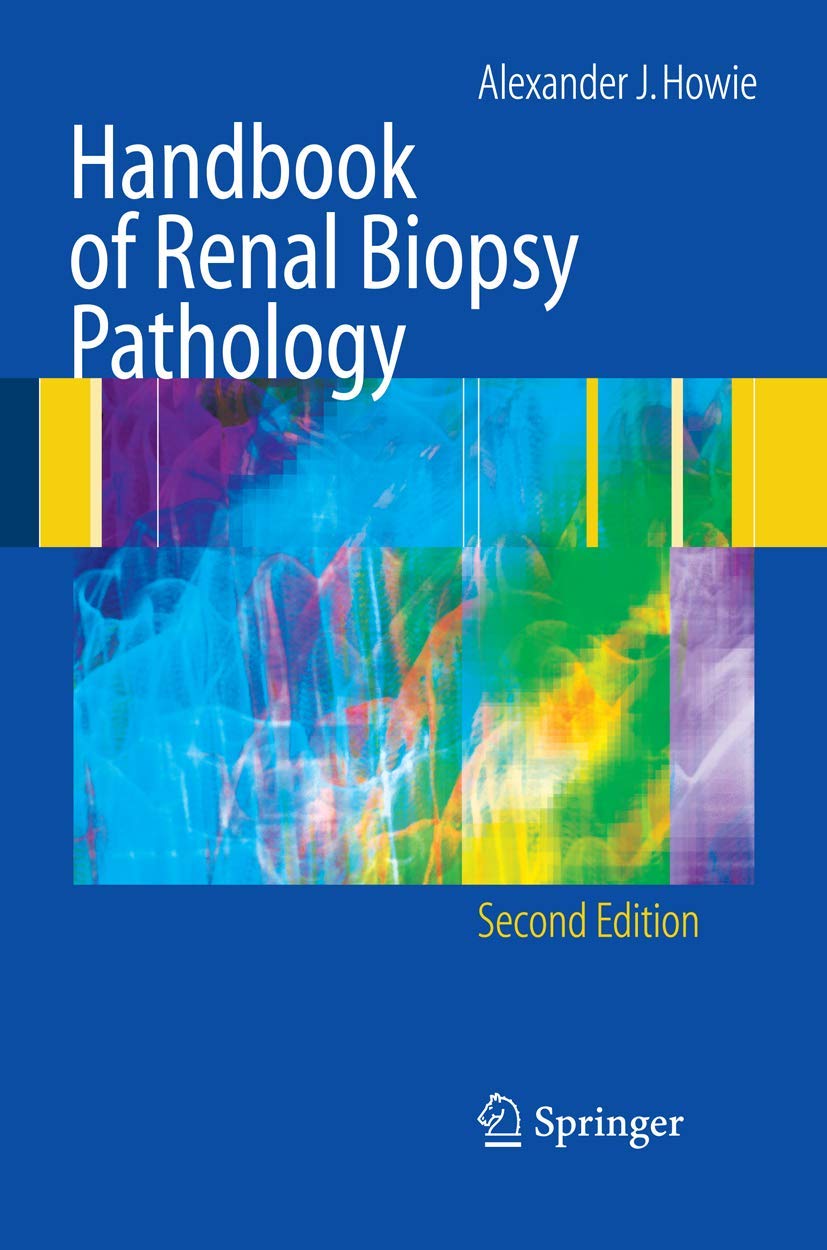 Handbook of Renal Biopsy Pathology Medicine
