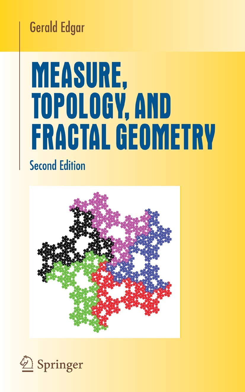 Measure, Topology, and Fractal Geometry (Undergraduate Texts in Mathematics) Mathematics