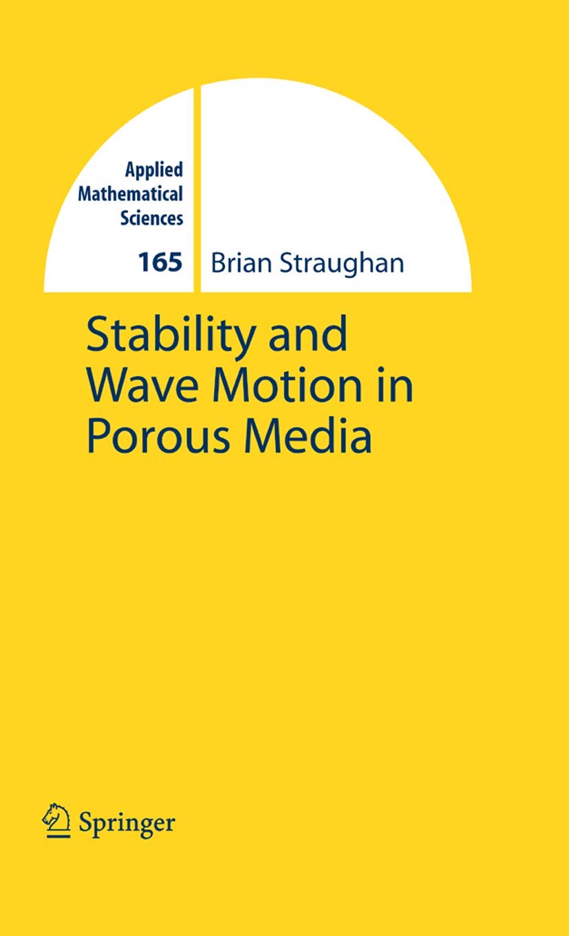 Stability and Wave Motion in Porous Media (Applied Mathematical Sciences, 165, Band 165) Business & Technology