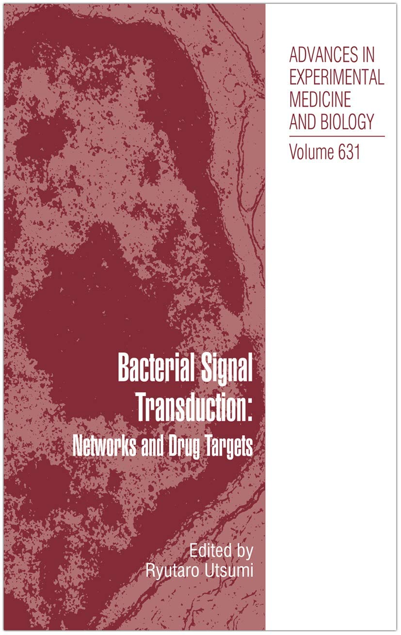 Bacterial Signal Transduction: Networks and Drug Targets Medicine