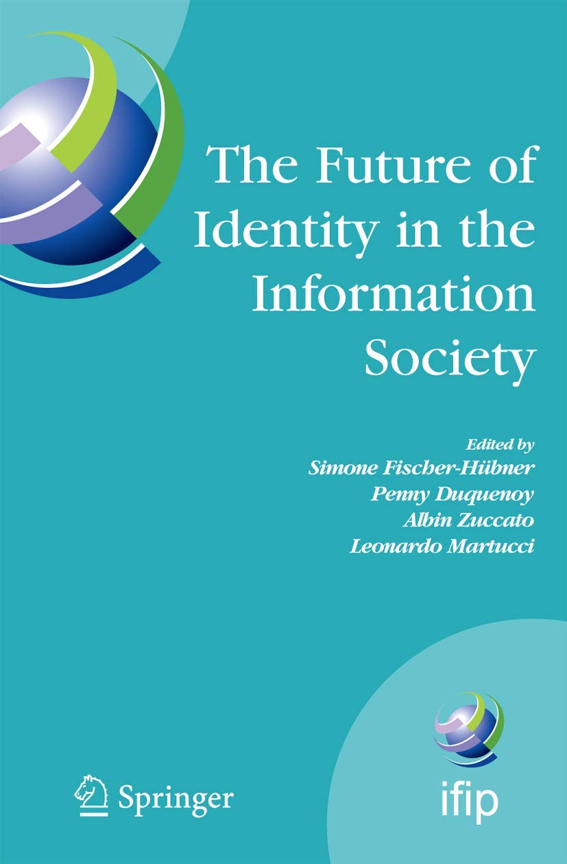 The Future of Identity in the Information Society book