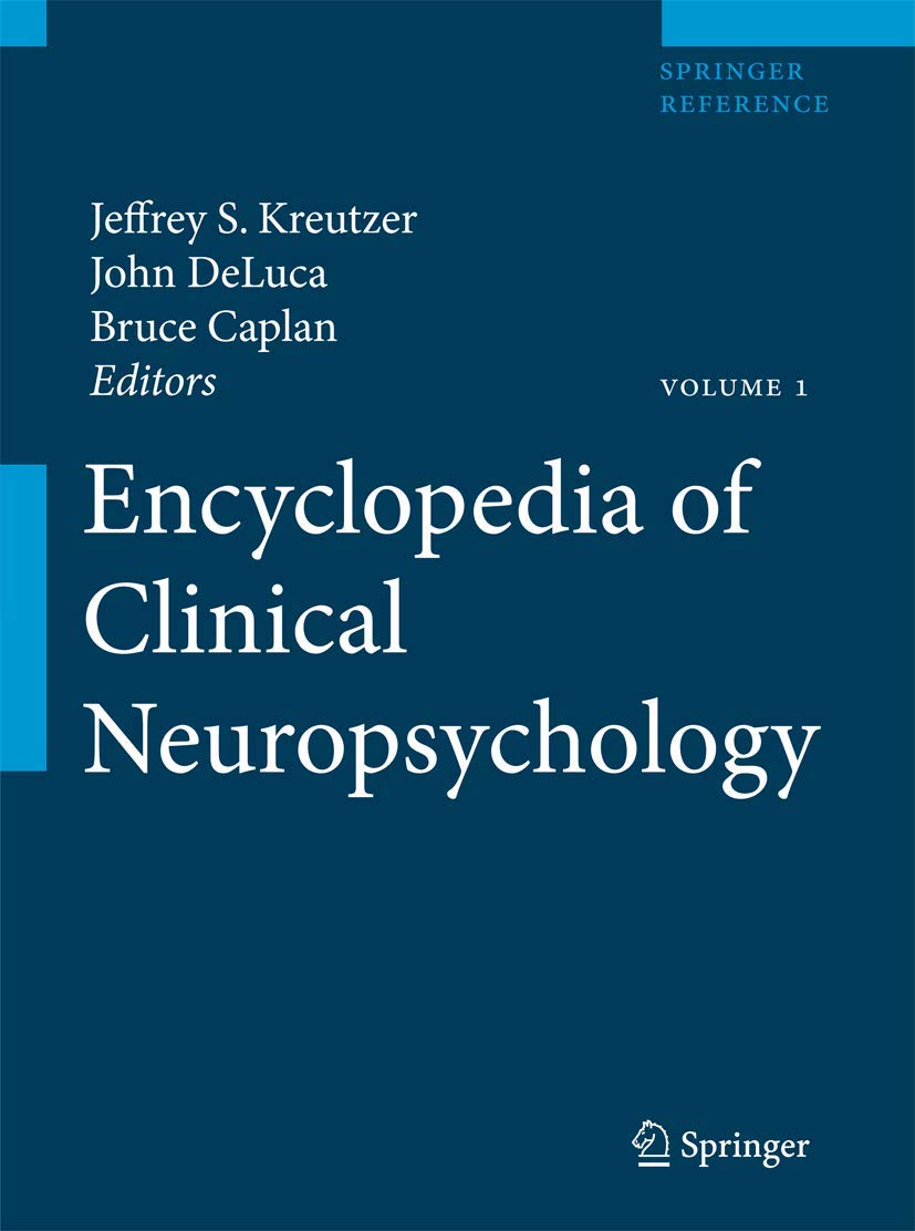 Encyclopedia of Clinical Neuropsychology Medicine