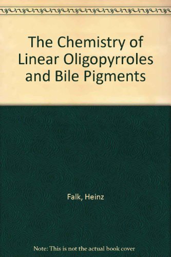 The Chemistry of Linear Oligopyrroles and Bile Pigments Books