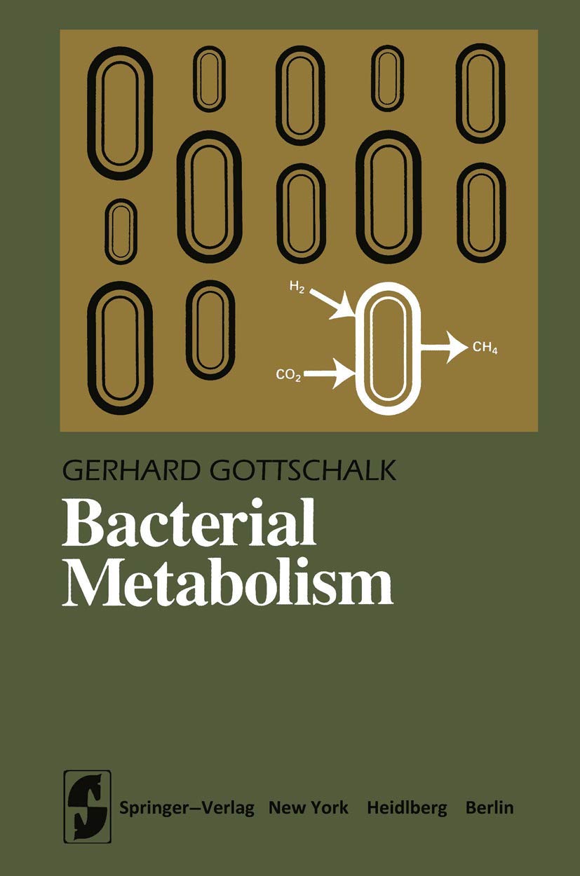 Bacterial Metabolism (Springer Series in Microbiology) Natural Sciences