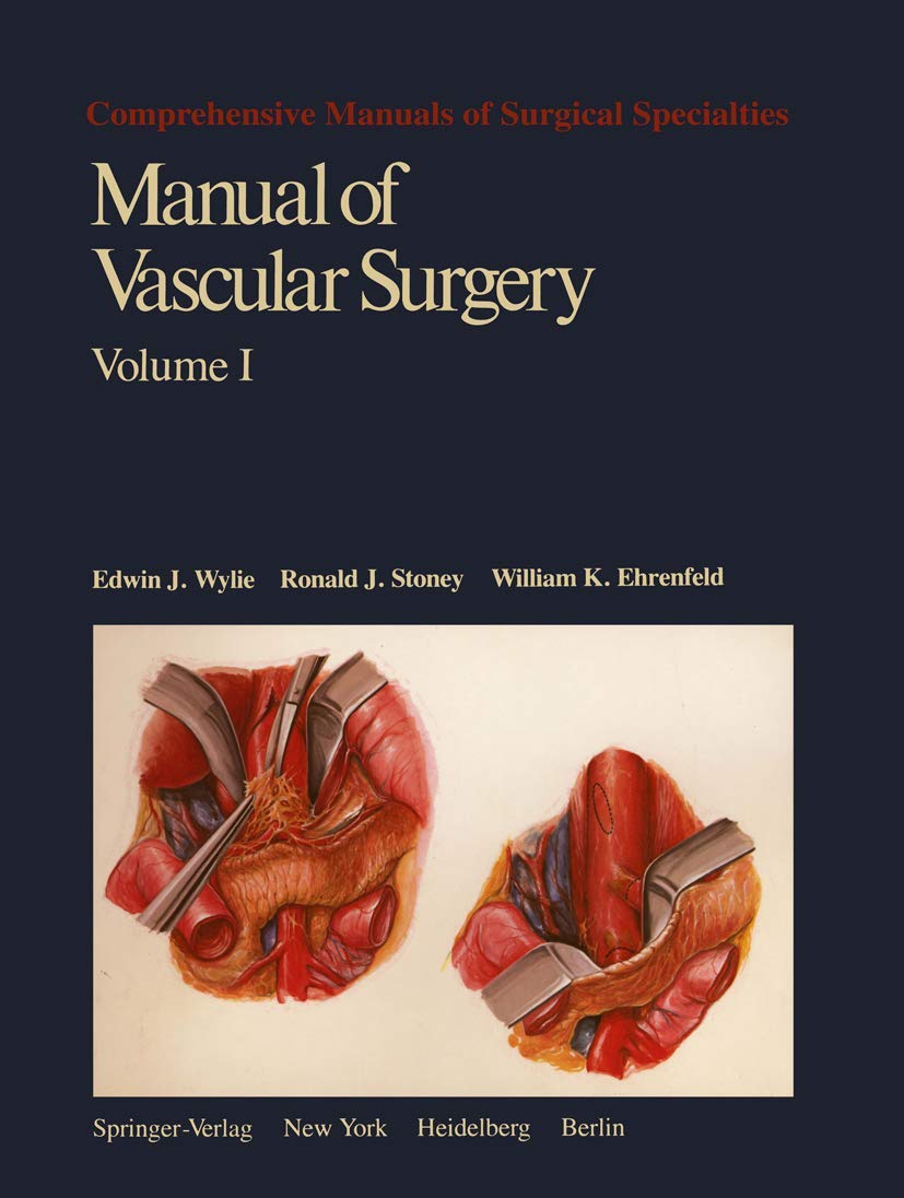 Manual of Vascular Surgery (Comprehensive Manuals of Surgical Specialties) Medicine