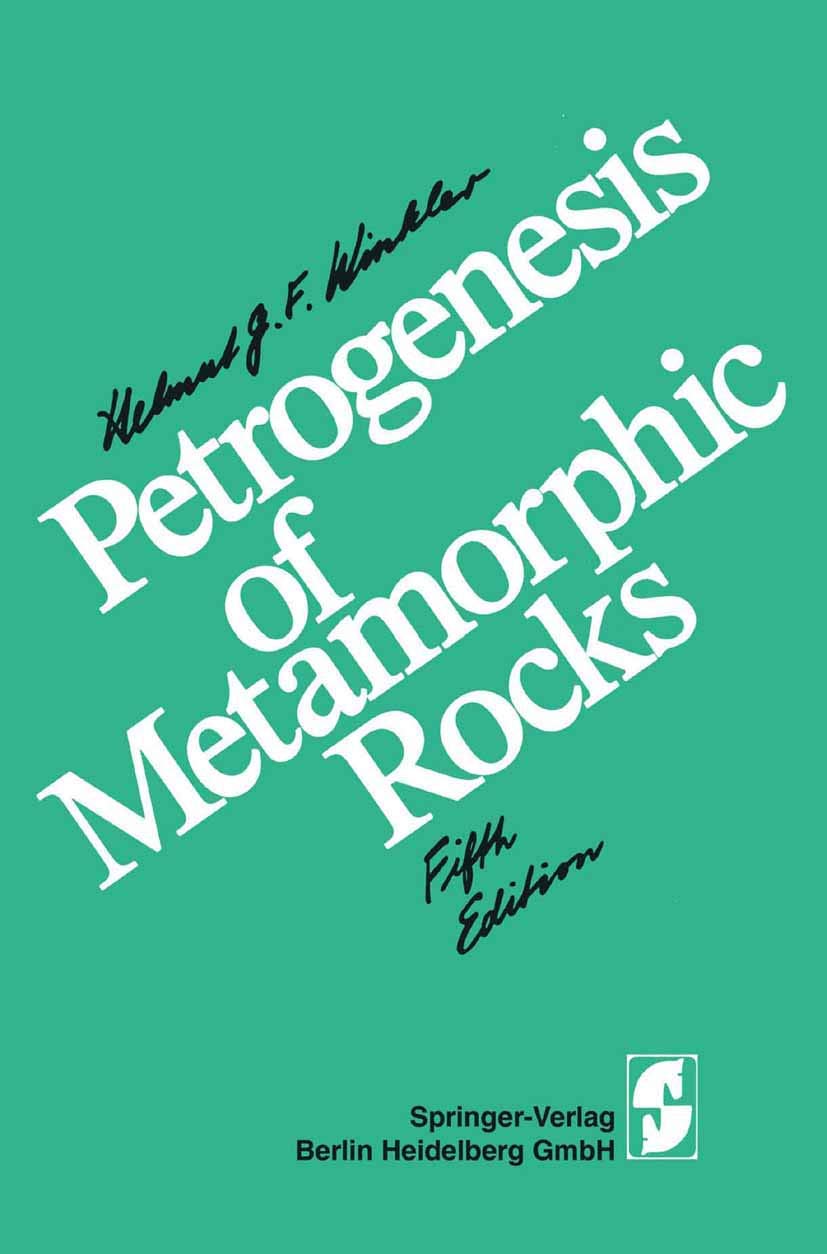 Petrogenesis of Metamorphic Rocks (Springer Study Edition) Mathematics