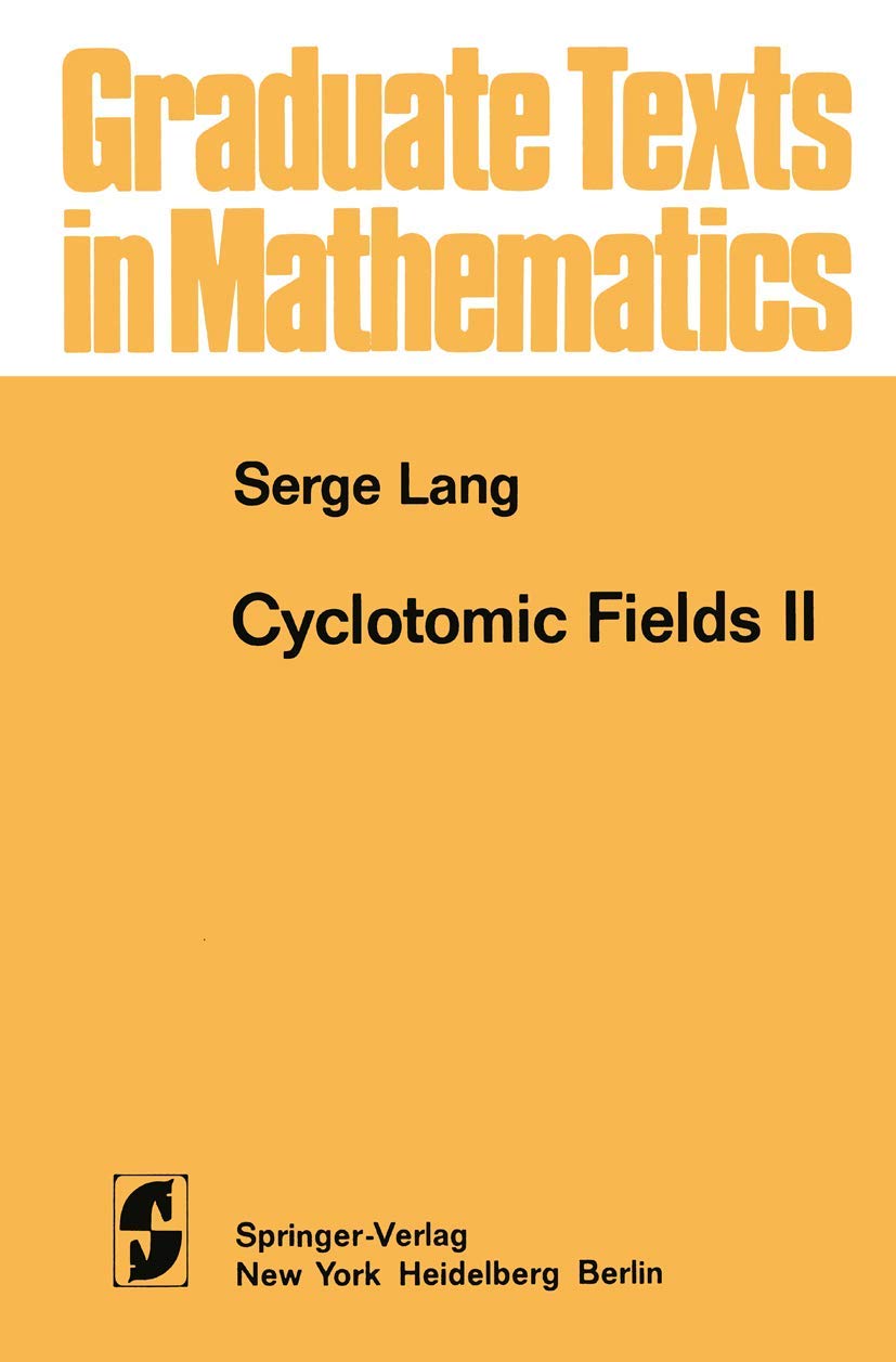 Cyclotomic Fields II (Graduate Texts in Mathematics, 69) Books