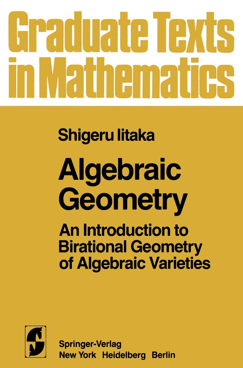 Algebraic Geometry: An Introduction to Birational Geometry of Algebraic Varieties Mathematics