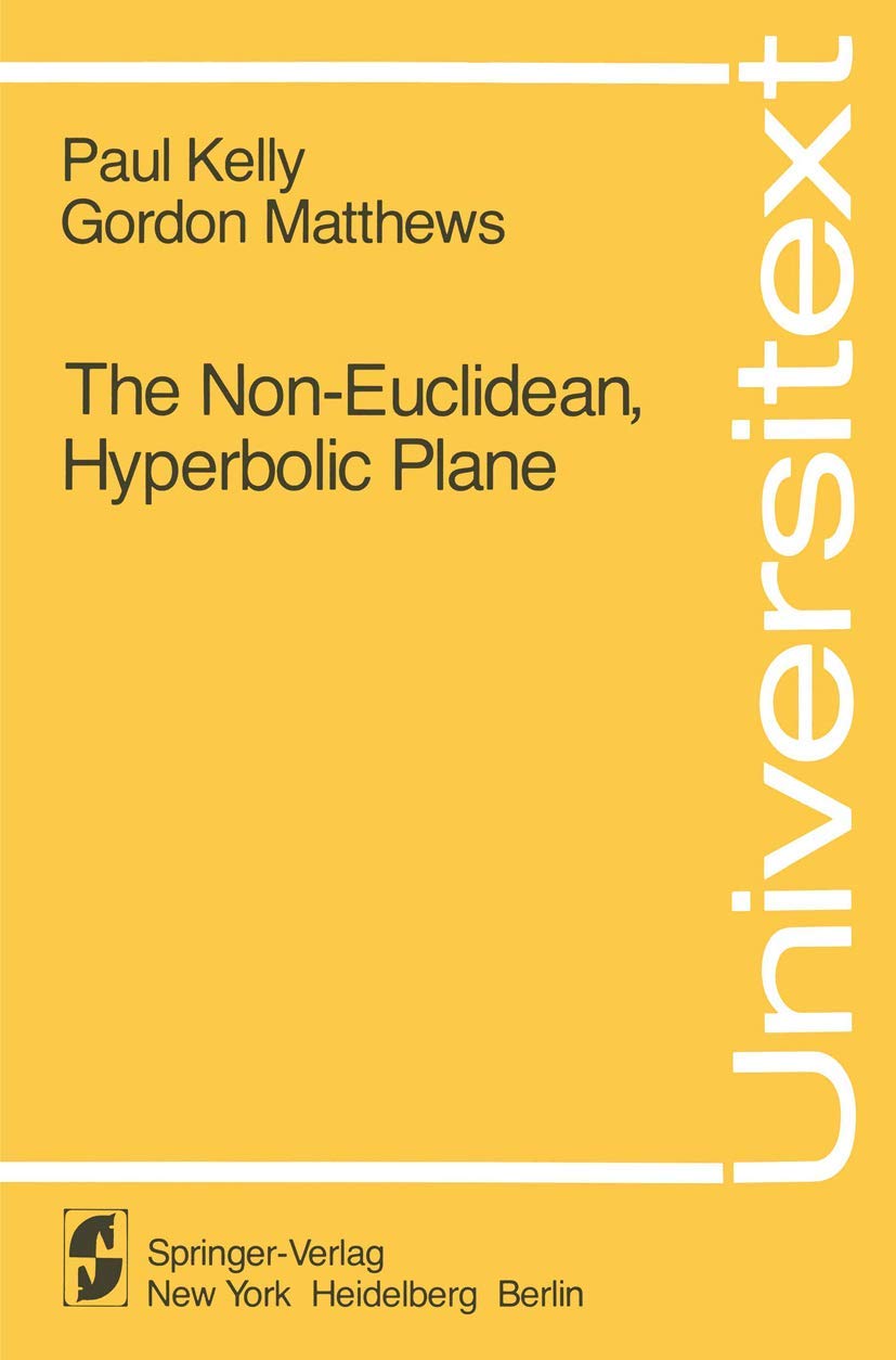 Product Image: "The Non-Euclidean, Hyperbolic Plane": Its Structure And Consistency