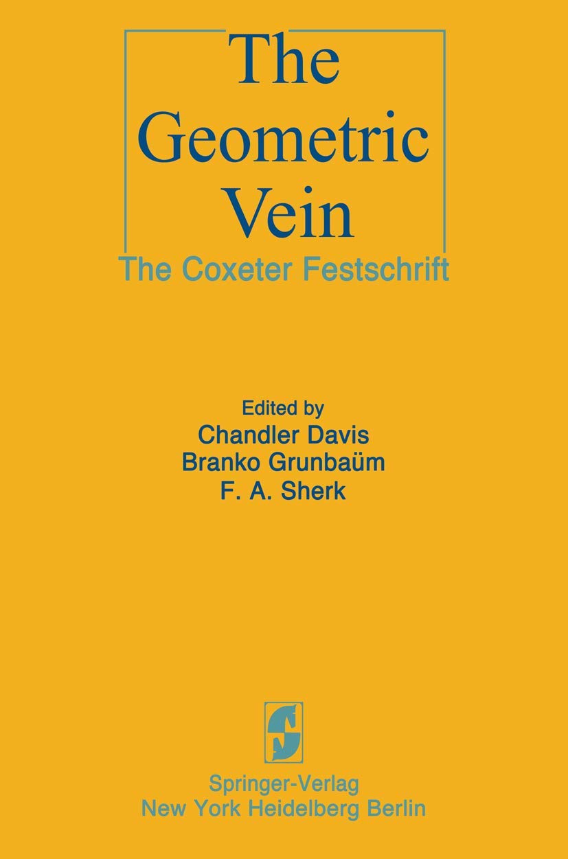 The Geometric Vein: The Coxeter Festschrift Mathematics