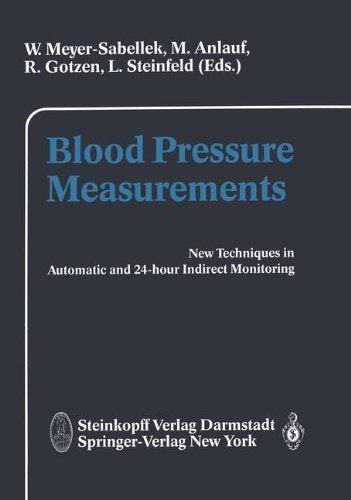 Blood Pressure Measurements: New Techniques in Automatic and 24-Hour Indirect Monitoring Medicine
