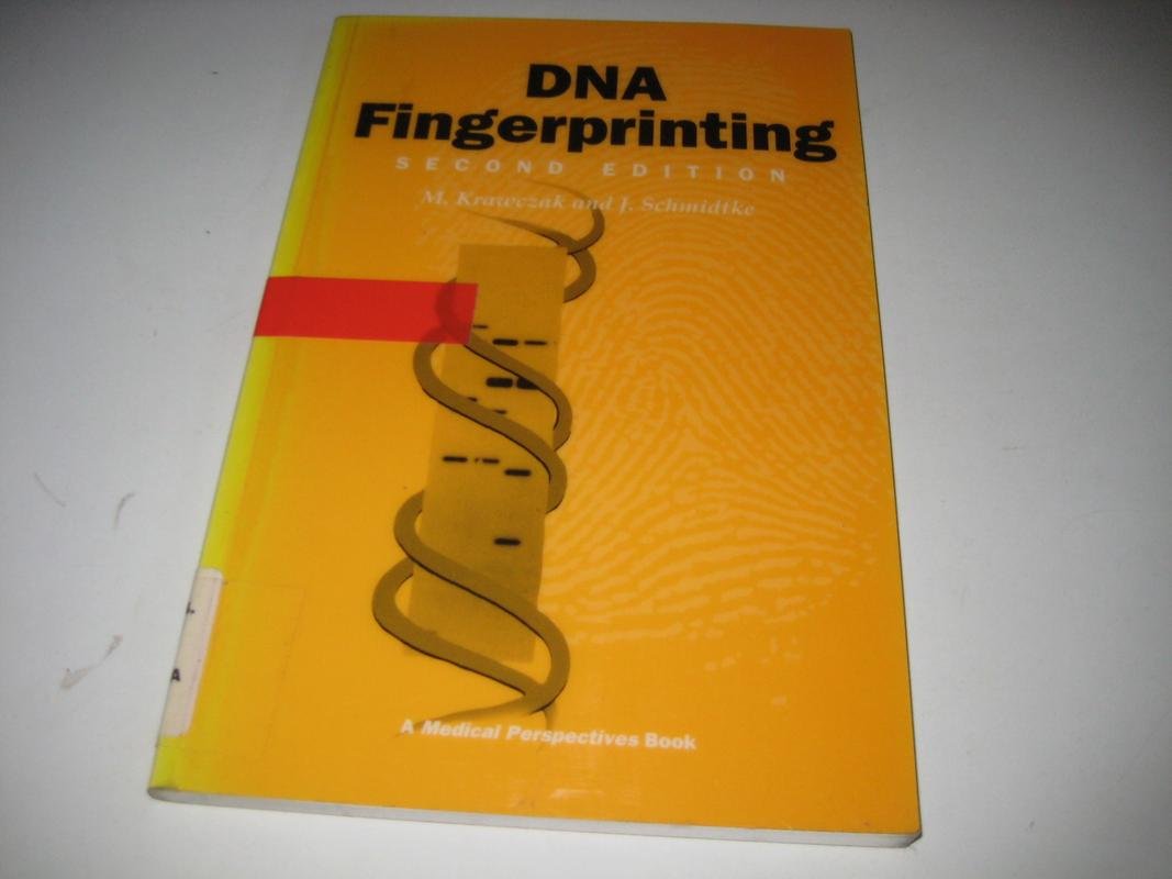 DNA Fingerprinting (The Medical Perspectives Series) Medicine