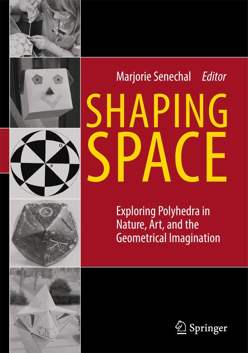 Shaping Space: Exploring Polyhedra in Nature, Art, and the Geometrical Imagination Manga