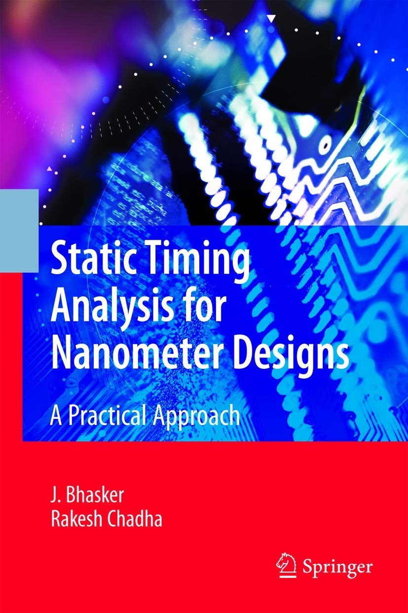 Static Timing Analysis for Nanometer Designs Computer Science