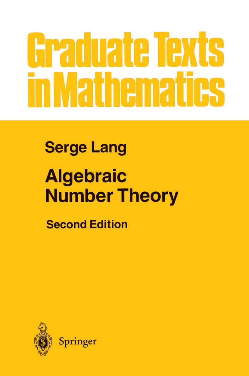 Algebraic Number Theory (Graduate Texts in Mathematics, 110, Band 110) Mathematics