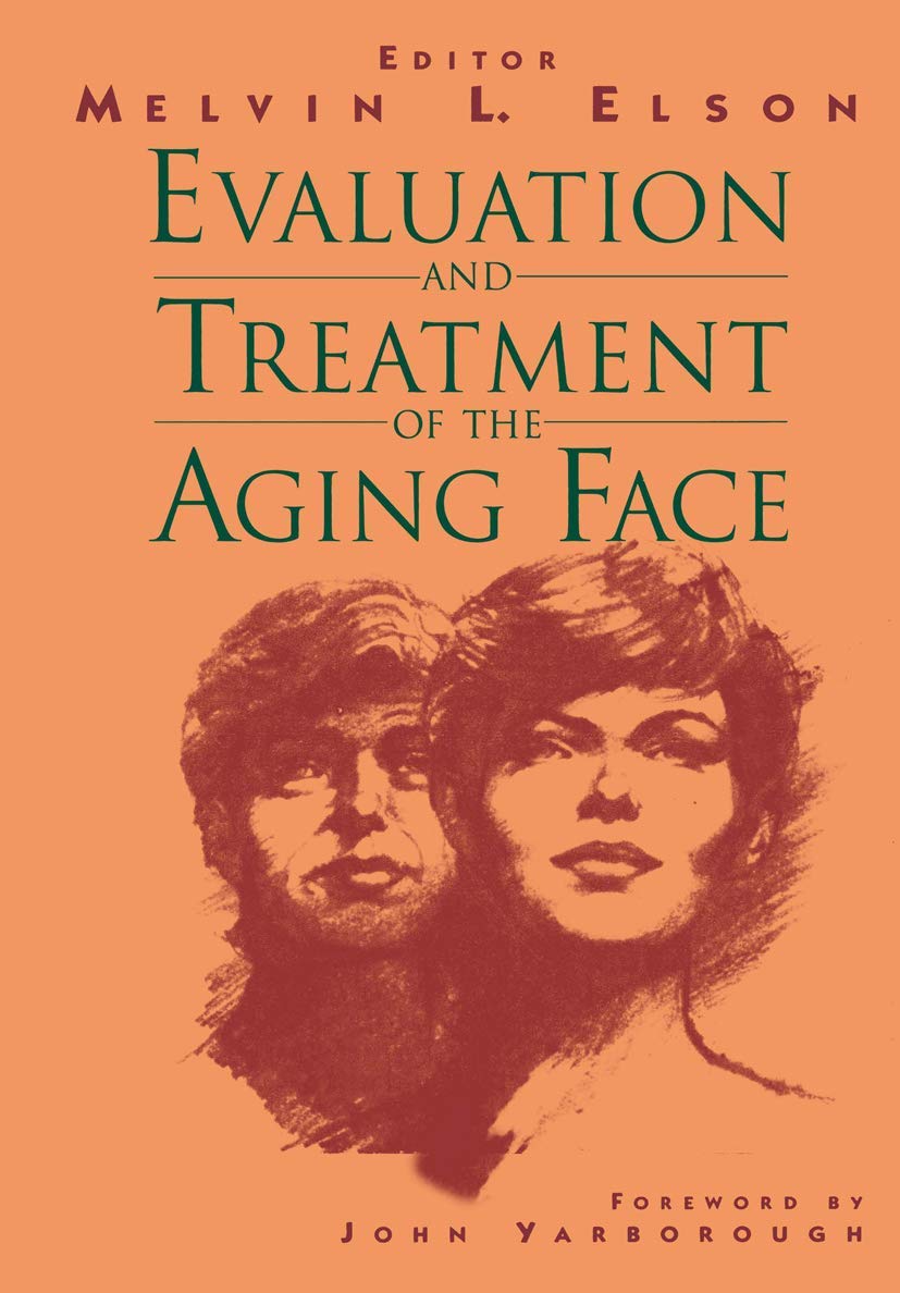 Evaluation and Treatment of the Aging Face Medicine