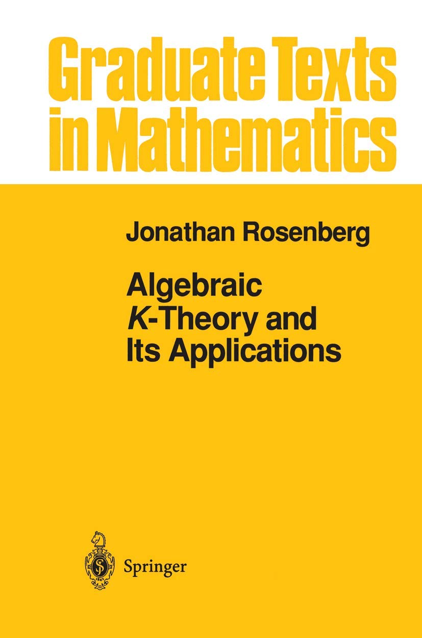 Algebraic K-Theory and Its Applications (Graduate Texts in Mathematics, 147, Band 147) Mathematics